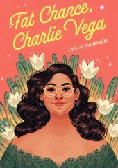 Okładka książki Fat Chance, Charlie Vega