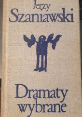 Okładka książki Dramaty wybrane Jerzy Szaniawski