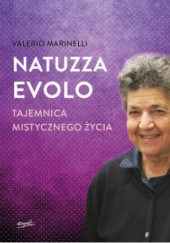 Okładka książki Natuzza Evolo Tajemnica Mistycznego Życia Valerio Marinelli