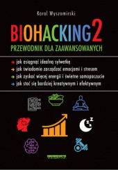 Okładka książki Biohacking 2 Przewodnik dla zaawansowanych