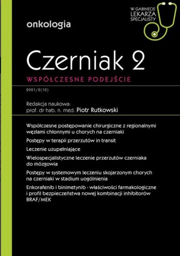 Okładka książki Czerniak 2. Współczesne podejście. Onkologia Piotr Rutkowski