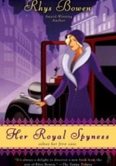 Okładka książki Her Royal Spyness Rhys Bowen