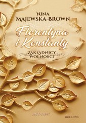Okładka książki Florentyna i Konstanty. 1916-1924