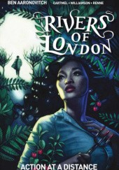 Okładka książki Rivers of London Vol 7: Action at a Distance Ben Aaronovitch, Andrew Cartmel, Stefani Renne, Brian Willliamson