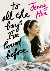 Okładka książki To all the boys I've loved before Jenny Han