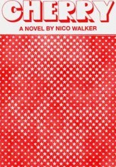 Okładka książki Cherry Nico Walker
