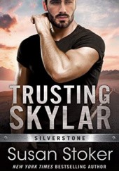 Okładka książki Trusting Skylar Susan Stoker