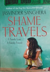 Okładka książki Shame travels Jasvinder Sanghera