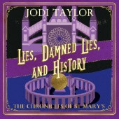 Okładka książki Lies, Damned Lies and History Jodi Taylor