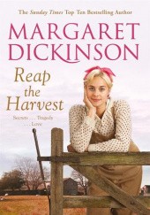Okładka książki Reap the Harvest Margaret Dickinson