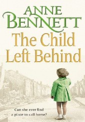 Okładka książki The Child Left Behind Anne Bennett