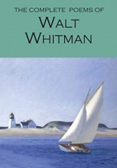 Okładka książki The Complete Poems of Walt Whitman Walt Whitman