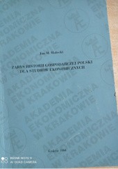 Okładka książki Zarys historii gospodarczej Polski dla studiów ekonomicznych Jan M. Małecki