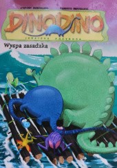 Okładka książki Dinodino. Wyspa zasadzka Federico Bertolucci, Stefano Bordiglioni