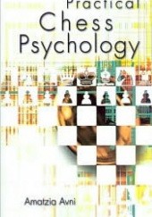 Okładka książki Practical Chess Psychology Amatzia Anvi