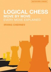 Okładka książki Logical Chess: Move By Move: Every Move Explained Irving Chernev