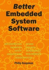 Okładka książki Better Embedded System Software Philip Koopman