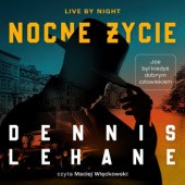 Okładka książki Nocne życie Dennis Lehane