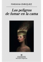 Okładka książki Los peligros de fumar en la cama Mariana Enriquez