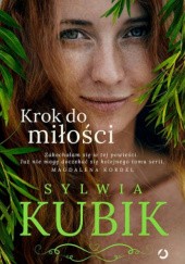 Okładka książki Krok do miłości Sylwia Kubik
