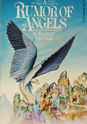 Okładka książki A Rumor of Angels Marjorie B. Kellogg