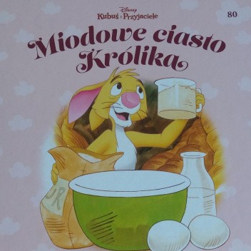 Okładka książki Miodowe ciasto Królika Małgorzata Strzałkowska