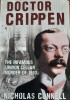 Okładka książki Doctor Crippen: The Infamous London Cellar Murder of 1910 Nicholas Connell