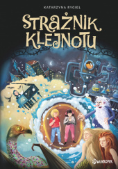 Strażnik Klejnotu Katarzyna Rygiel