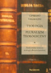 Okładka książki Teologia. Pluralizm Teologiczny. Cipriano Vagaggini