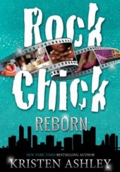 Okładka książki Rock Chick Reborn Kristen Ashley