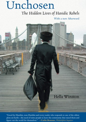Okładka książki Unchosen: The Hidden Lives of Hasidic Rebels Hella Winston