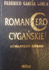 Okładka książki Romancero cygańskie = Romancero gitano Federico García Lorca