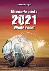 Okładka książki Masoneria polska 2021. Wielki reset Stanisław Krajski