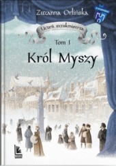 Okładka książki Król Myszy Zuzanna Orlińska