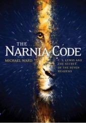 Okładka książki The Narnia Code Michael Ward