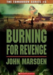 Okładka książki Burning For Revenge John Marsden