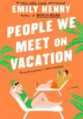 Okładka książki People We Meet on Vacation Emily Henry