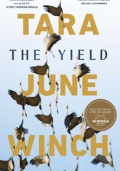 Okładka książki The Yield Tara June Winch
