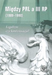 Okładka książki Między PRL a III RP