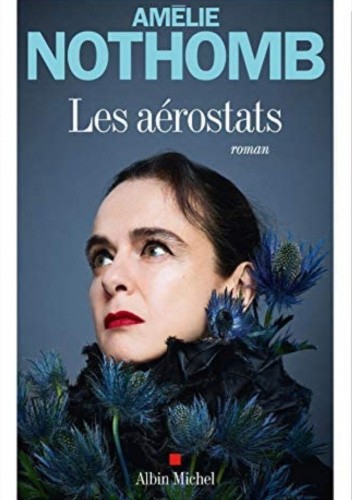 Okładka książki Les Aérostats Amélie Nothomb