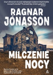Okładka książki Milczenie nocy Ragnar Jónasson