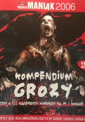 Okładka książki Tipsomaniak 2006: Kompendium grozy czyli o 100 najlepszych horrorach na PC i konsole Redakcja magazynu CD-Action
