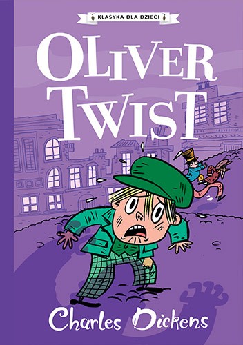 Okładka książki Oliver Twist Charles Dickens, Philip Gooden, Pipi Sposito