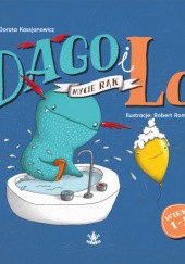 Okładka książki Dago i Lo. Mycie rąk Dorota Kassjanowicz