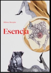 Okładka książki Esencja Milena Morajda