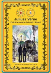 Okładka książki Podróż wsteczna do Anglii i Szkocji Juliusz Verne