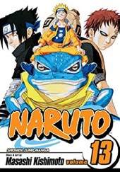 Okładka książki Naruto, Vol. 13: The Chūnin Exam, Concluded...!! Masashi Kishimoto