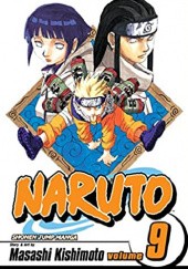 Okładka książki Naruto, Vol. 09: Neji vs. Hinata Masashi Kishimoto