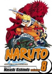 Okładka książki Naruto, Vol. 08: Life-and-Death Battles Masashi Kishimoto