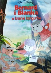Okładka książki Bernard i Bianka w krainie kangurów Walt Disney
